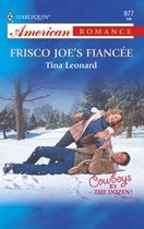 Frisco Joe's Fiancee (Mills & Boon American Romance)