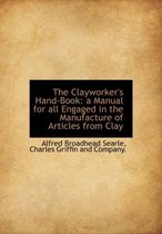 The Clayworker's Hand-Book