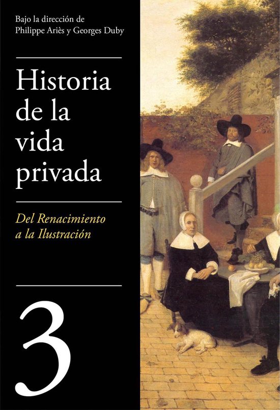 Boek 'Historia de la vida privada 3' met afbeelding van mannen in klederdracht en een vrouw, met 'Del Renacimiento a la Ilustración'.