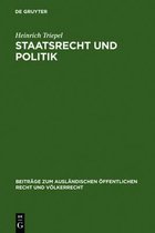 Beiträge Zum Ausländischen Öffentlichen Recht Und Völkerrech- Staatsrecht und Politik