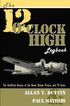 The 12 O'clock High Logbook