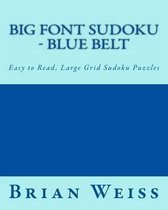 Big Font Sudoku - Blue Belt