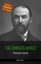 The Greatest Writers of All Time - Thomas Hardy: The Complete Novels + A Biography of the Author