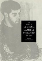 Cambridge Studies in the History of Art-The Letters of Lucien to Camille Pissarro, 1883–1903