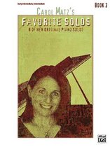 Carol Matz's Favorite Solos, Bk 3