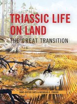 The Critical Moments and Perspectives in Earth History and Paleobiology - Triassic Life on Land