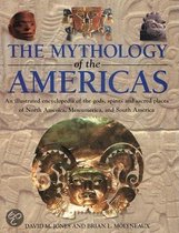 The Encyclopedia Of Mythology Of The Americas