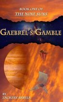 Gaebrel's Gamble