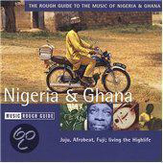 The Rough Guide To The Music Of Nigeria & Ghana