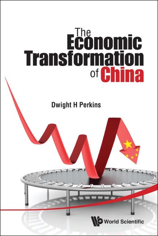 Economic Transformation Of China, The (ebook), Dwight Heald Perkins