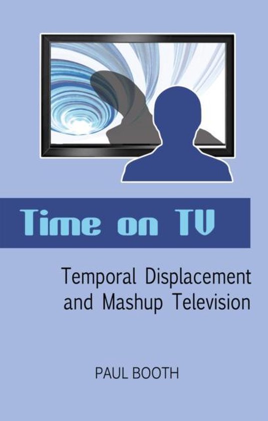 Time on TV 9781433115691 Paul Booth Boeken