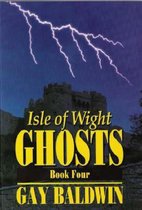 Isle of Wight Ghosts Book Four