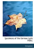 Spccimcns of the German Lyric Poets.