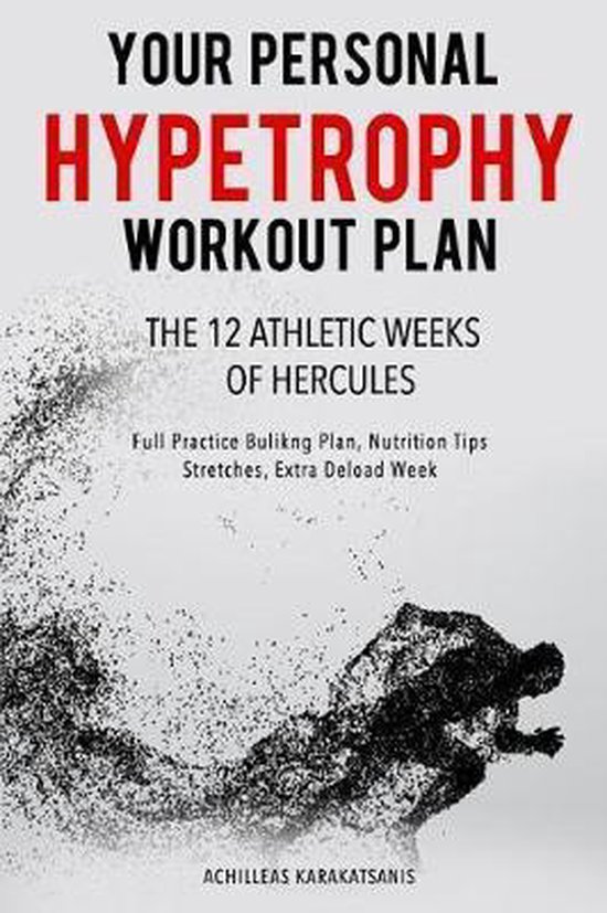 Your Personal Hypertrophy Workout Plan - The 12 Athletic Wee ... - cover