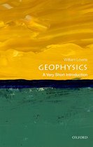 Very Short Introductions - Geophysics: A Very Short Introduction