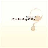 Bernhard Eder - Post Breakup Coffee (CD)