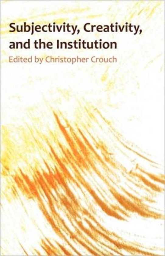 Subjectivity, Creativity, and the Institution - cover