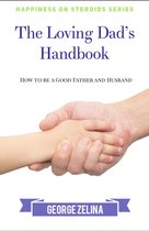 The Loving Dad’s Handbook