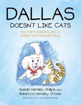 Dallas Doesn't Like Cats