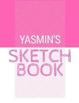 Yasmin's Sketchbook: Personalized names sketchbook with name