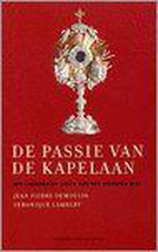 De Passie Van De Kapelaan