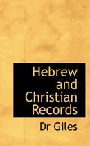 Hebrew and Christian Records