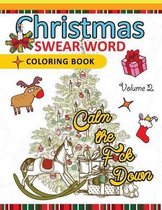 Christmas Swear Word Coloring Book Vol.2