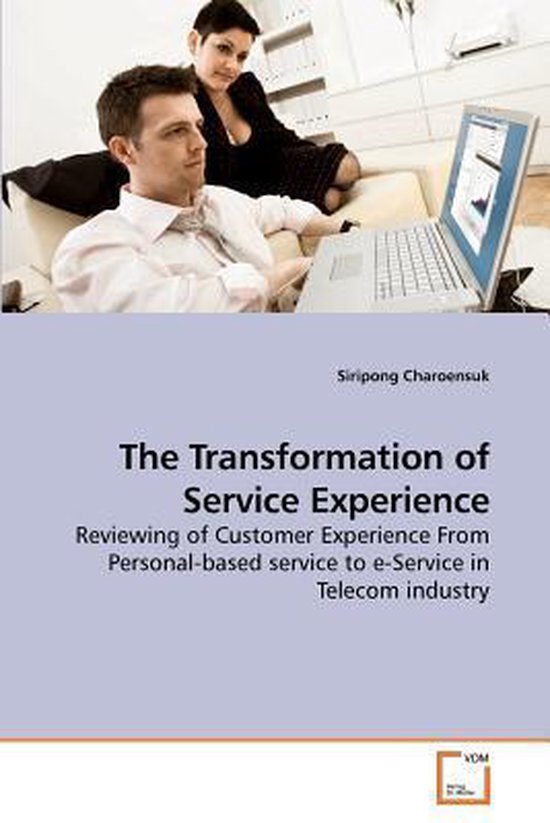 The Transformation of Service Experience