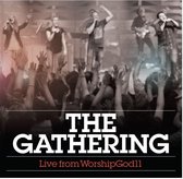 The Gathering Worship God 11Live