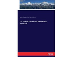The Valley of Stracena and the Dobschau Ice-Cavern