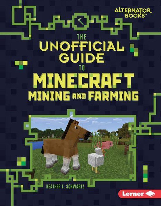 My Minecraft (Alternator Books ®) - The Unofficial Guide to ... - cover