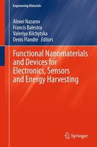 Engineering Materials - Functional Nanomaterials and Devices for Electronics, Sensors and Energy Harvesting