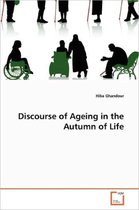 Discourse of Ageing in the Autumn of Life