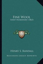Fine Wool Fine Wool