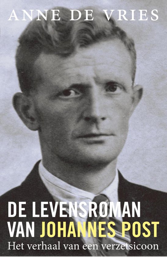 Boekomslag met zwart-witfoto van een jonge man, titel: 'De levensroman van Johannes Post'.