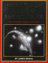 How to be a Great Astrologer