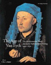 The Age of Van Eyck