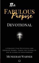 Fabulous Purpose