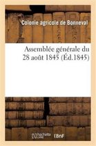 Savoirs Et Traditions- Assemblée Générale Du 28 Août 1845