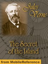 The Secret Of The Island. Illustrated (Mobi Classics)