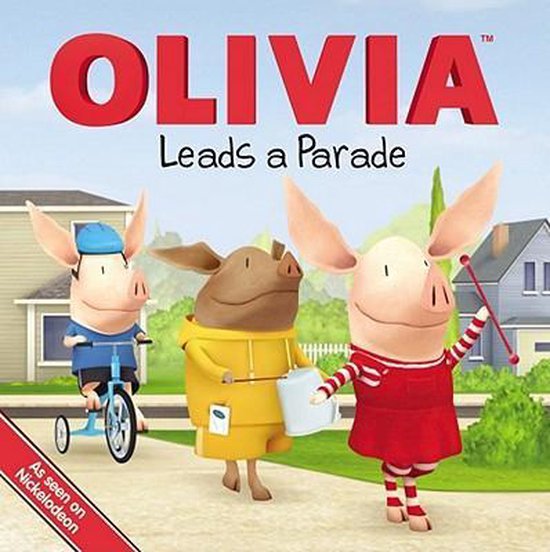 Boek cover Olivia Leads a Parade van Kama Einhorn (Paperback)