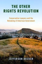 Studies in Postwar American Political Development - The Other Rights Revolution