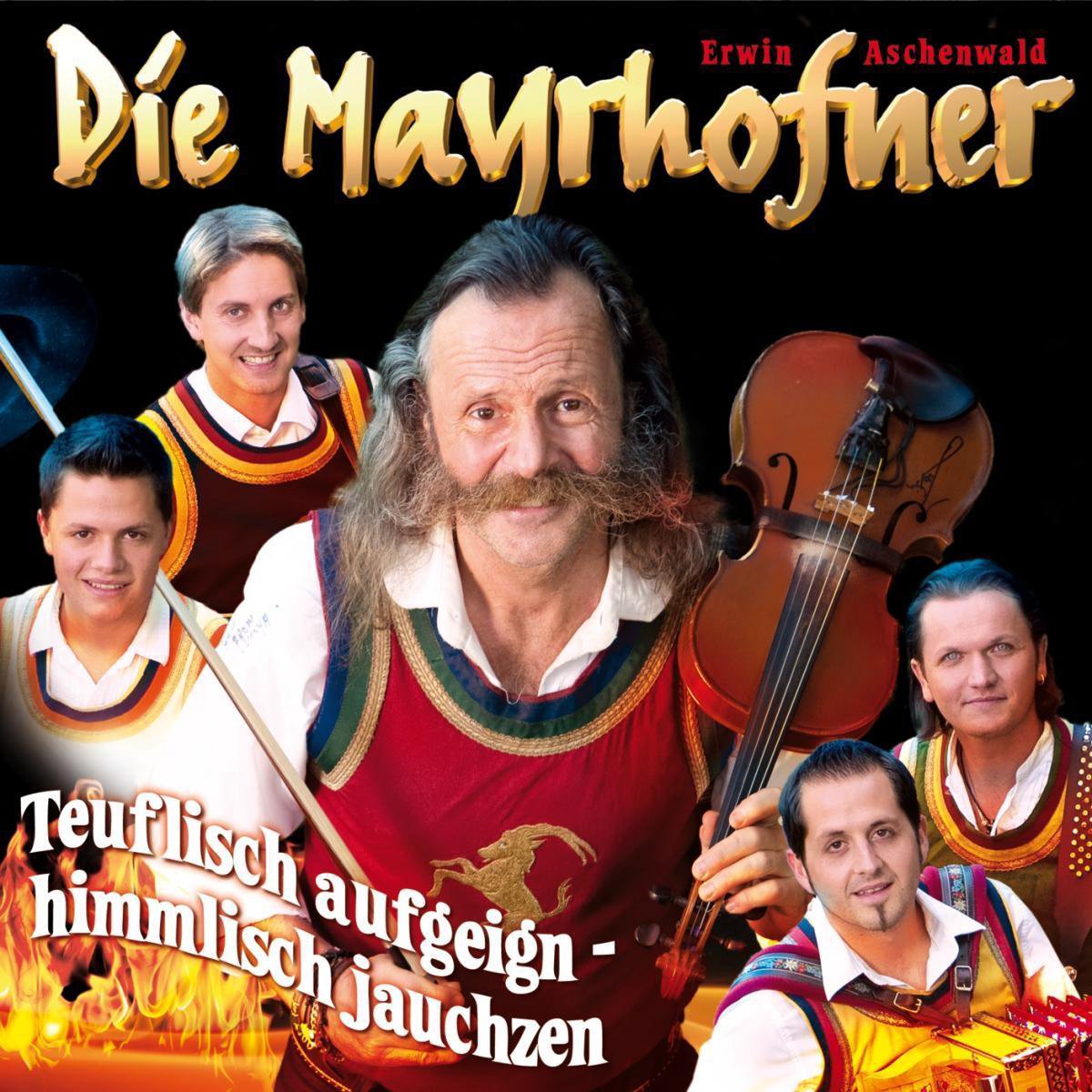 Teuflisch Aufgeign - Himmlisch Jauchzn