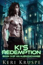 An Alien Exchange Trilogy 3 - Ki's Redemption