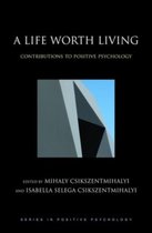 Series in Positive Psychology-A Life Worth Living