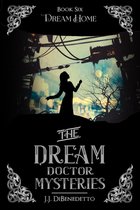 The Dream Doctor Mysteries 7 - Dream Home
