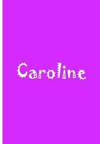 Caroline - Personalized Notebook
