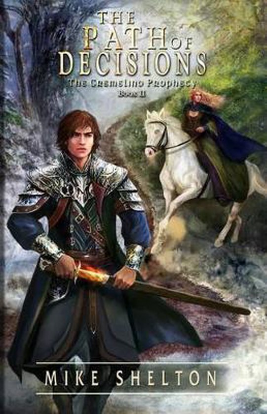 Cremelino Prophecy-The Path Of Decisions - cover