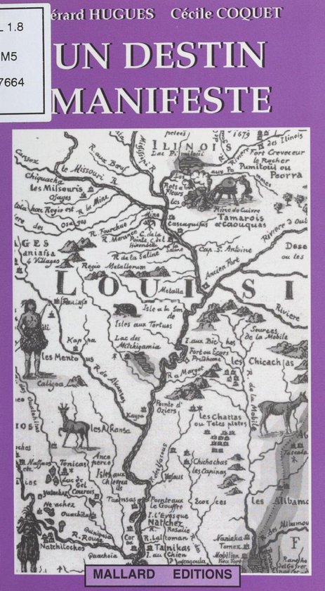 Un destin manifeste : Naissance d'une Amérique conquérante ... - cover