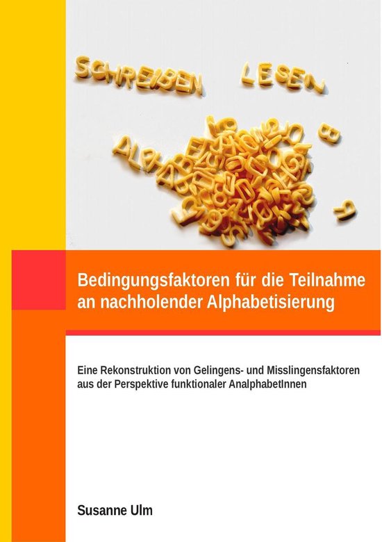Bedingungsfaktoren für die Teilnahme an nachholender Alphab ... - cover
